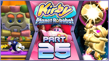 Kirby Planet Robobot (100%) - Part 25 - Meta Knightmare Returns | The Great Golden King Dedede