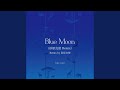 Blue Moon(砂原良徳Remix)