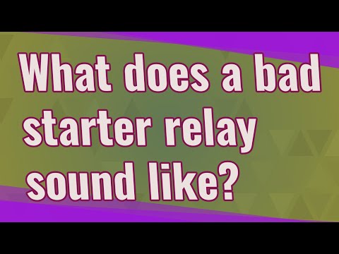 What does a bad starter relay sound like?