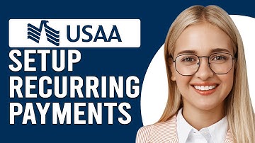 How To Setup Recurring Payments On USAA (How Do I Set Up Recurring Payments On USAA?)