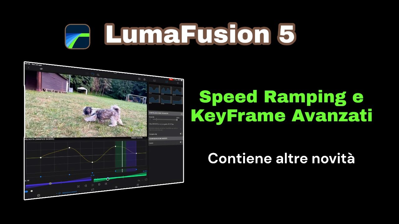 Keyframe Speed/ram Scopri LumaFusion 5 iOS - Speed Ramping e KeyFrame Avanzati per ...