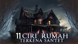 11 Ciri ciri Rumah Terkena Santet: Kenali dan Lindungi Diri Anda!