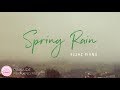 2 Hours Piano | Spring Rain | 432Hz | Rain Sounds, Relaxing Piano Music