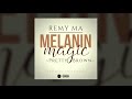 Remy Ma -Melanin Magic (Pretty Brown)