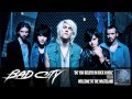 Bad City - Do You Believe In Rock N Roll [AUDIO]