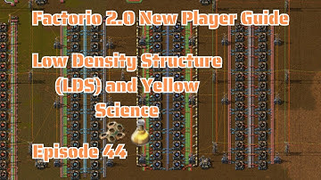 #44 Low Density Structure (LDS) and Yellow Science | New Player Guide | No DLC