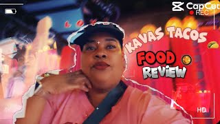 KAVAS TACOS 🌮 REVIEW #mukbang #eatingshow