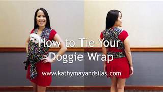 How to Tie a Doggie Wrap (or Baby Wrap)  DIY guide in comments