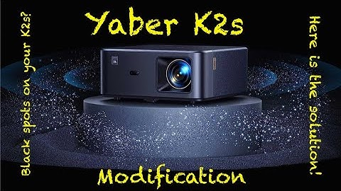 Yaber K2s Projector Modification