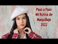 PASO A PASO COMO ME MAQUILLO EN 2022 | MAKE UP TUTORIAL | Ana Emilia VIDA