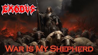 War Is My Shepherd by Exodus - lyrics as images generated by an AI