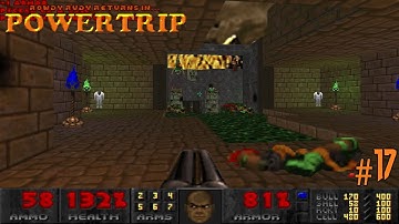 Doom with Rowdy Rudy II: POWETRIP.Map 17