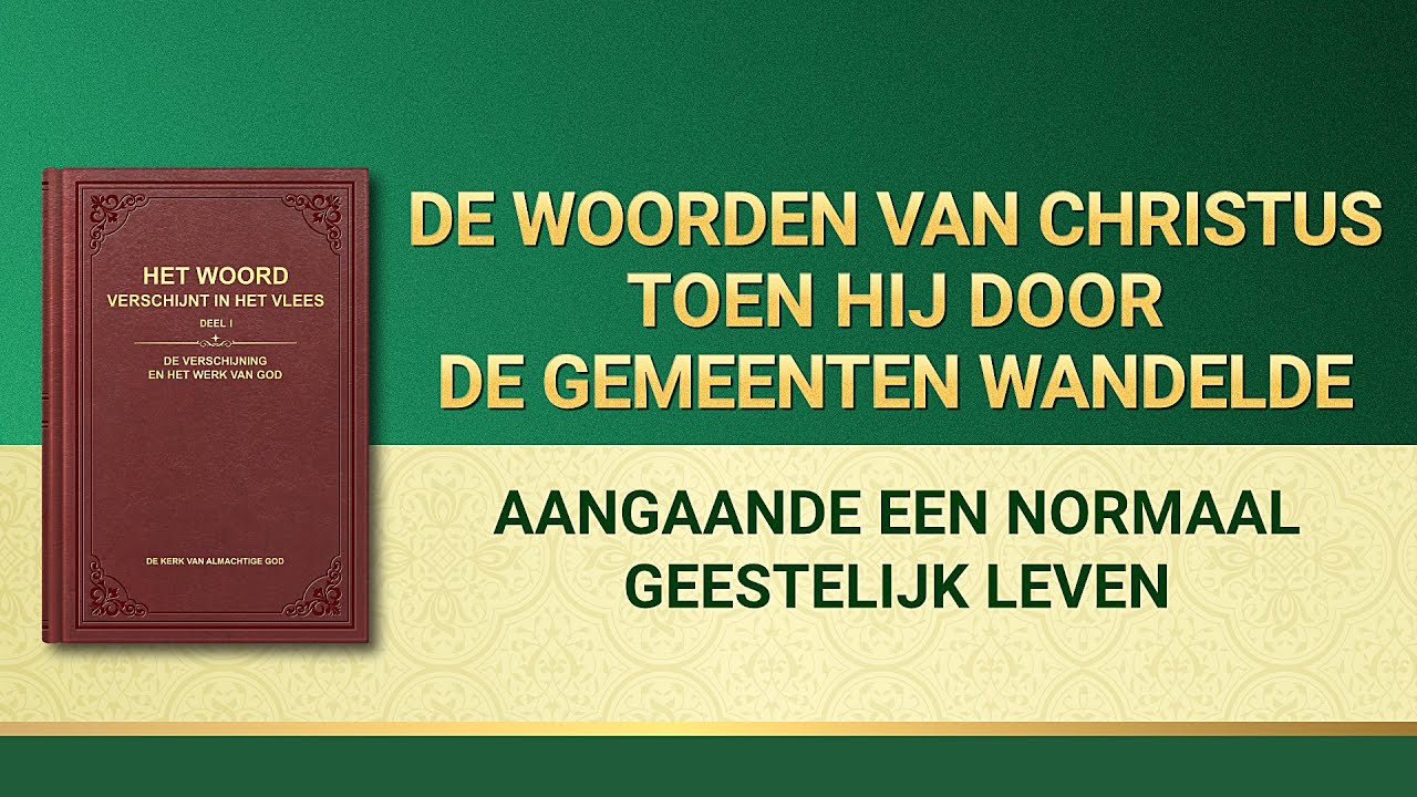 Gods woorden ‘Aangaande een normaal geestelijk leven’ | Nederlands