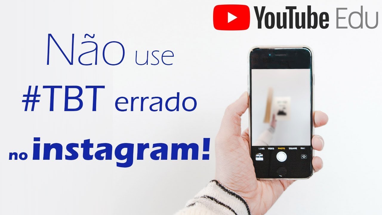 O Que E Tbt Como Usar Tbt No Instagram Youtube