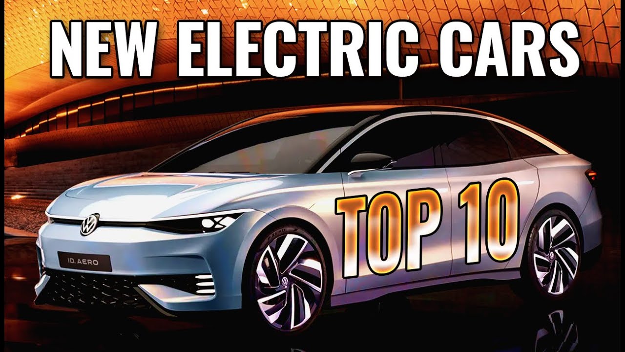 Top 10 All New Electric Cars of 2023 | AllTopz - YouTube