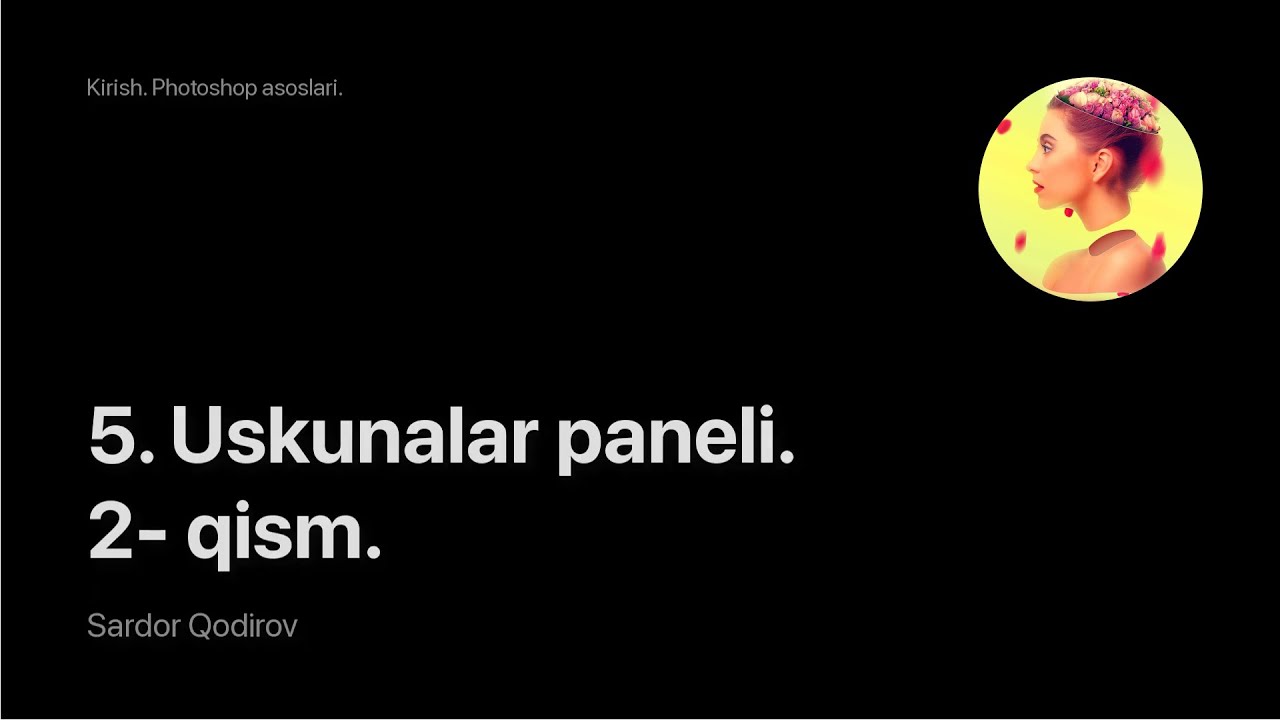 Uskunalar paneli 2-qism