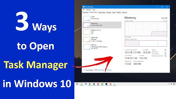 3 Ways to Open Task Manager in Windows 10