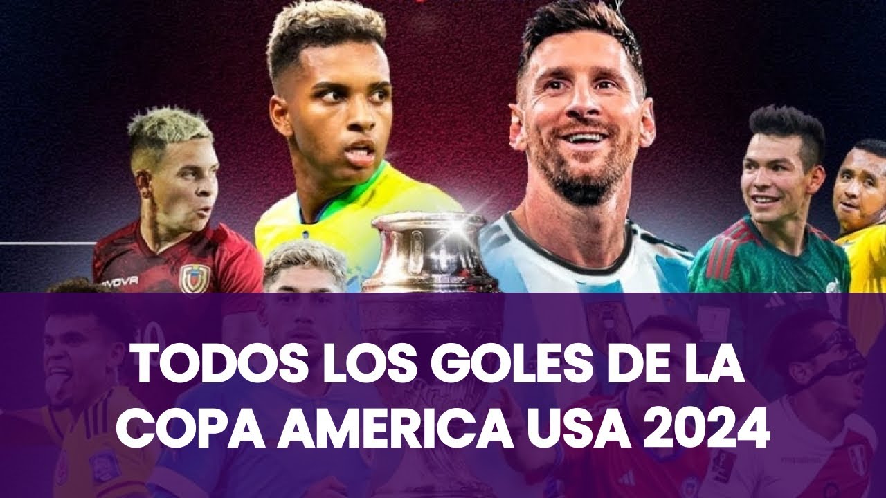 Todos los goles de la Copa América 2024