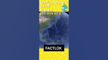 Why Google Maps Are Not Clear In India 😱🙄🤔 || #shorts #ytshorts