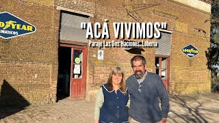 "ESTE ALMACÉN DE RAMOS GENERALES LO COMPRÓ MI BISABUELO" Paraje Las Dos Naciones, Lobería.