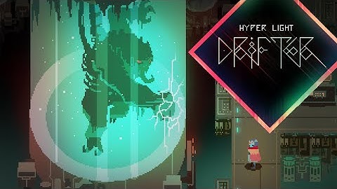 Hyper Light Drifter (Gameplay) | What to Play