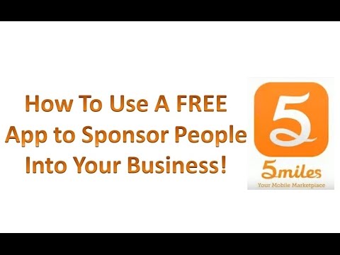 How To Use 5 Miles Mobile App to Sponsor People Into Your ...