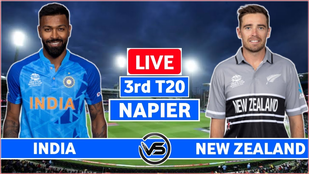 India vs New Zealand 3rd T20 Live Scores IND vs NZ 3rd T20 Live Scores and Commentary