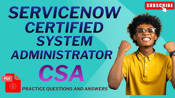 Download PDF -Part#32 (CSA) - ServiceNow Certified System Administrator   - Questions and Answers