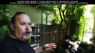 Landlord Won’t Take Section 8 Tenants Again After They Destroy His Property. Thousands In Damages.