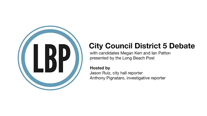 Long Beach City Council District 5 Debate - Megan ...