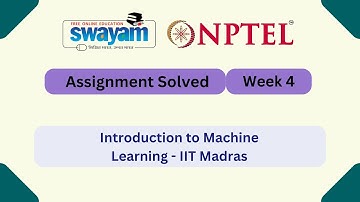 Introduction To Machine Learning Week 4 || NPTEL ANSWERS | My Swayam | #nptel #nptel2025 #myswayam