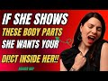 She Was Showing You Clear Signs But You Missed Them 4 Body Language Signals Men Always Ignore |Magda