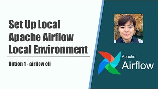 Easiest Way Apache Airflow Local Dev Env Setup