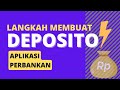 CARA MEMBUAT DAN PENERBITAN DEPOSITO UNTUK MENYIMPAN UANG DI APLIKASI SALAM BRIS