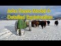 Walk-around and Explanation of the John Deere Model A