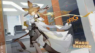 Arknights EP - Magic Theorem Arknights EP - Magic Theorem
