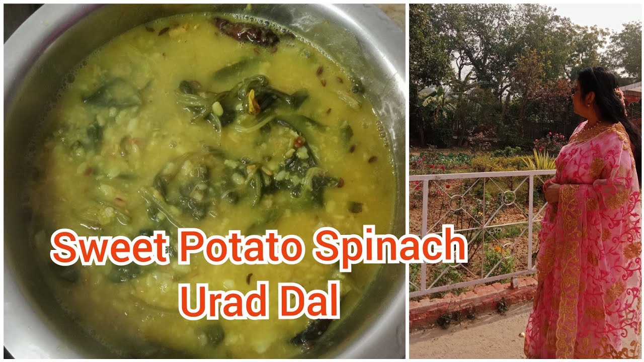 Sweet potato Spinach urad dal vegan unique recipe पालक उड़द दाल शकरकंद