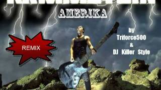 Rammstein - Amerika - Remix