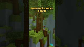 ACHE OS 5 ERROS NO MINECRAFT pt.3