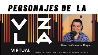Personajes de la Venezuela Virtual: Gerardo Guarache Ocque