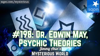 Dr. Edwin May, Psychic Theories (Precognition, Remote Viewing) - Jimmy Akin's Mysterious World