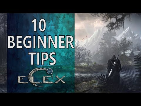 Elex 10 Tips
