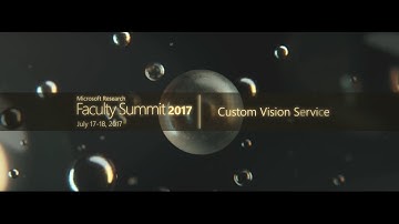 Video Abstract: Custom Vision Service
