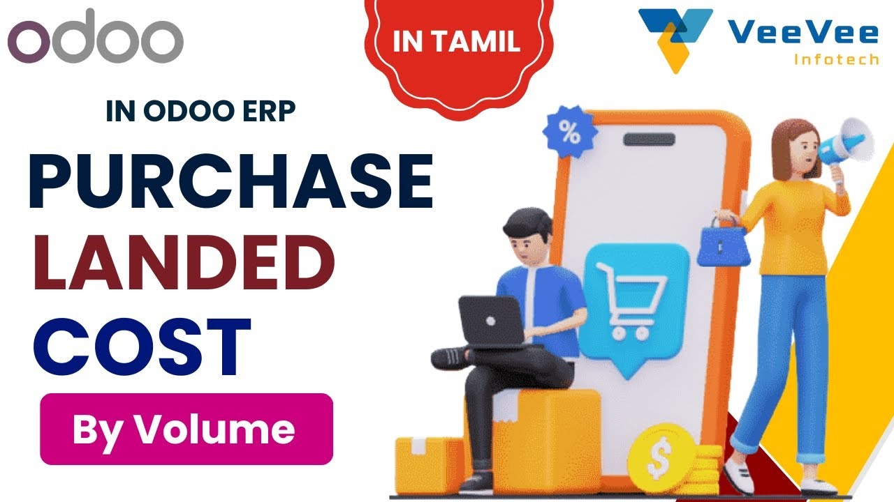 Odoo Purchase Landed Cost by Volume | Step-by-Step Guide in Tamil - YouTube