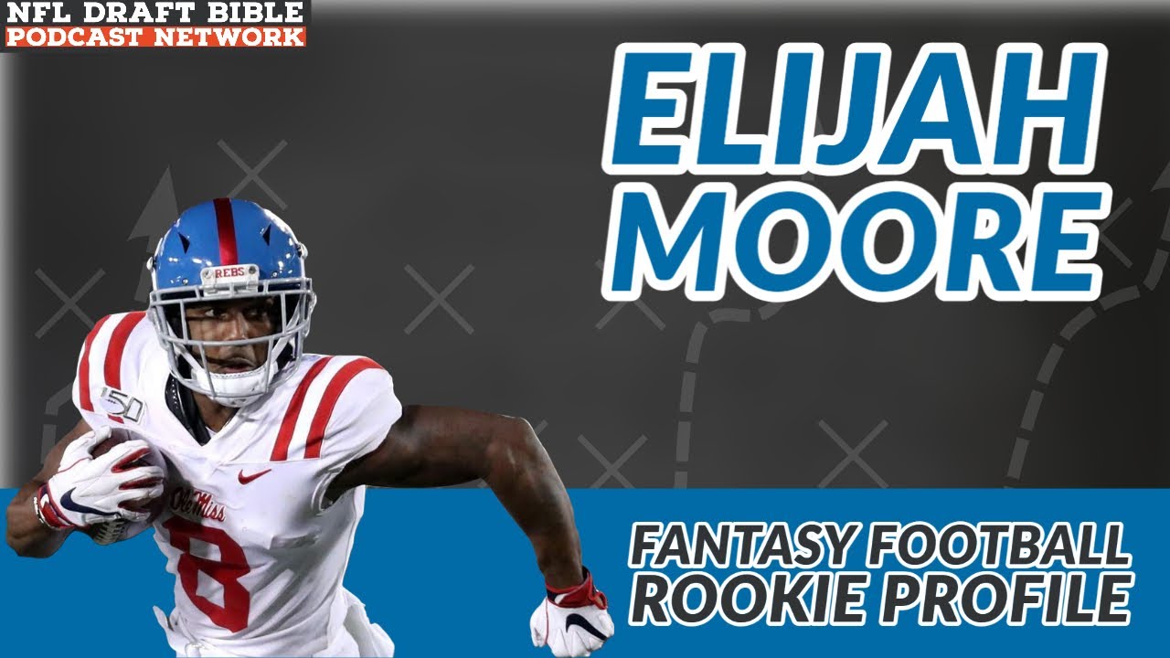 Elijah Moore Fantasy Football Rookie Profile