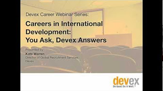 Break Into International Development And Manage Your Career With Practical Advice From Recruiters With Leading Ngos Funding Agencies And Companies