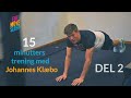15 minutters trening med Johannes Høsflot Klæbo - DEL 2