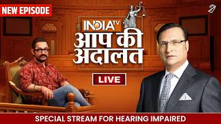Aamir Khan in Aap Ki Adalat LIVE | Special Episode For Hearing Impaired | Rajat Sharma