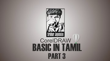CorelDRAW BASIC TUTORIAL (TAMIL) PART 3