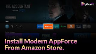 How to Install Modern AppForce from the Amazon Appstore How to Install Modern AppForce from the Amazon Appstore